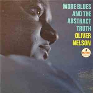 Oliver Nelson - More Blues And The Abstract Truth