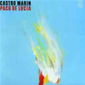 Paco De Lucia - Castro Marin