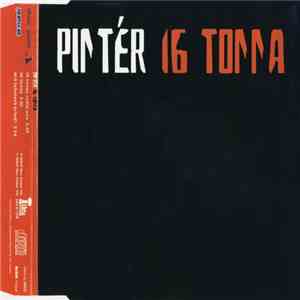 Pintér - 16 Tonna