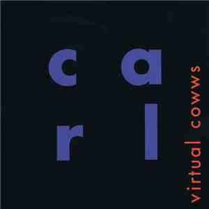 Rüdiger Carl / COWWS-Quintett - Virtual COWWS