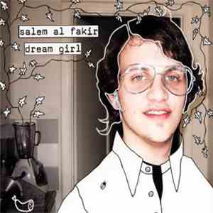 Salem Al Fakir - Dream Girl