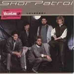 Shor Patrol - Loverboy