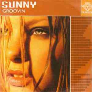 Sunny  - Groovin