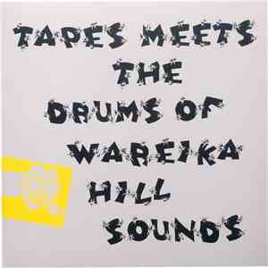 Tapes  Meets The Drums Of Wareika Hill Sounds - Datura Mystic