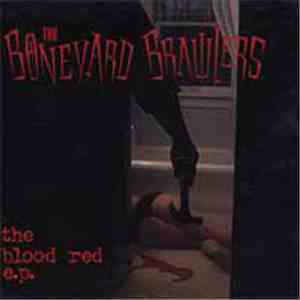 The Boneyard Brawlers - The Blood Red EP
