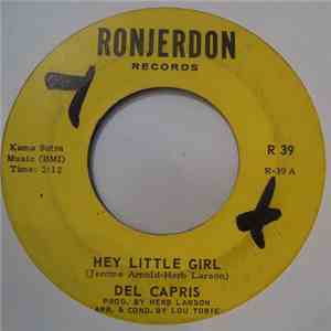 The Del Capris - Hey Little Girl