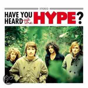 The Hype - Have You Heard The Hype?