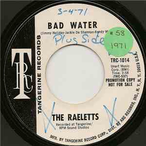 The Raeletts - Bad Water