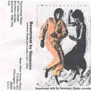 Will Simmons - Beautyrest By Simmons: Outtakes, Rarities and B-Sides (1991- ...