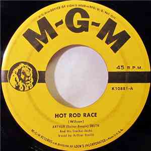 Arthur (Guitar Boogie) Smith And His Cracker-Jacks - Hot Rod Race / Rhumba  ...