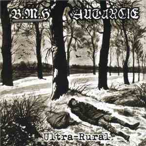 Autarcie / Baise Ma Hache - Ultra-Rural
