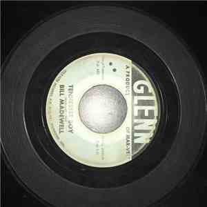 Bill Madewell - Old & Only In The Way / Tennessee Boy