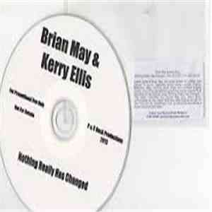 Brian May & Kerry Ellis - Nothing Really Has Changed
