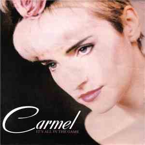 Carmel  - It's All In The Game
