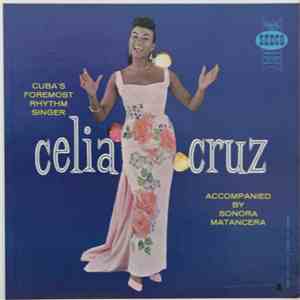 Celia Cruz Accompanied By Sonora Matancera - Cuba's Foremost Rhythm Singer