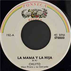 Chuito - La Mama Y La Hija