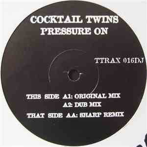 Cocktail Twins - Pressure On