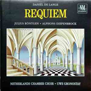 Daniël de Lange, Julius Röntgen, Alphons Diepenbrock, Netherlands Chamber C ...