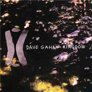 Dave Gahan - Kingdom