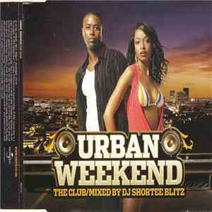 DJ Shortee Blitz - Urban Weekend