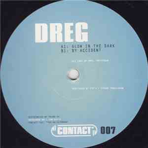 Dreg - Glow In The Dark