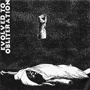 Evolved To Obliteration - Evolved To Obliteration