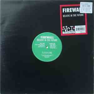 Firewall  - Believe In The Future