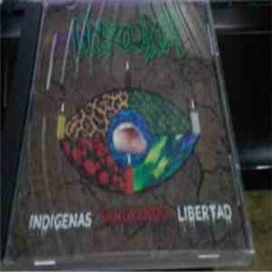 INDEZOQUIXTIA - INDIGENAS SANGRANDO LIBERTAD