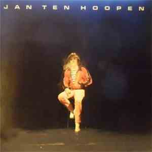 Jan Ten Hoopen - Jan Ten Hoopen