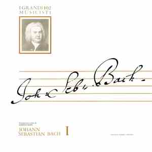 Johann Sebastian Bach - Johann Sebastian Bach I