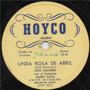 Jose Casseres Con El Conjunto Happy Boys - Linda Rosa De Abril