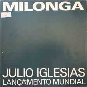 Julio Iglesias - Milonga Sentimental