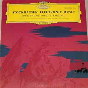 Karlheinz Stockhausen - Song Of The Youths / Contact