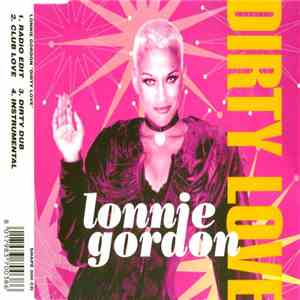 Lonnie Gordon - Dirty Love