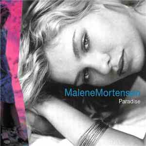 Malene Mortensen - Paradise