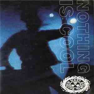 Ned's Atomic Dustbin - Nothing Is Cool