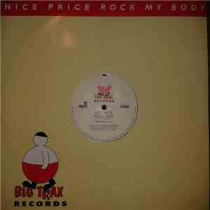 Nice Price - Rock My Body