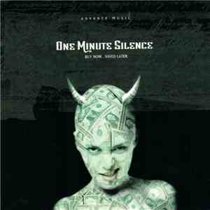 One Minute Silence - Buy Now... Saved Later