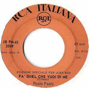 Paolo Paolo - Fà Quel Che Vuoi Di Me