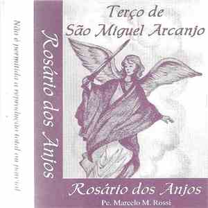 Pe. Marcelo M. Rossi - Terço De São Miguel Arcanjo (Rosário Dos Anjos)