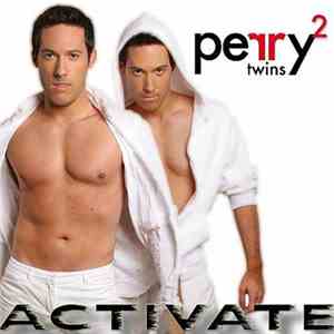 Perry Twins - Activate