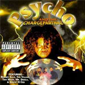 Psycho  And The Chargepartnaz - Psycho And The Chargepartnaz