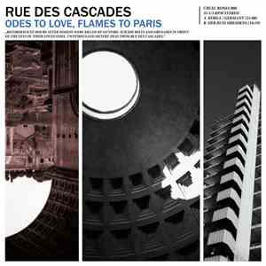 Rue Des Cascades - Odes To Love, Flames To Paris