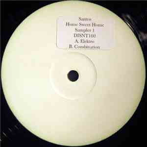 Santos - Home Sweet Home (Sampler 1)