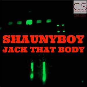 Shaunyboy - Jack That Body