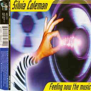 Silvia Coleman - Feeling Now The Music