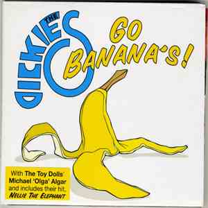 The Dickies - Go Banana's!