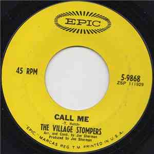The Village Stompers - Call Me / The Bird Of Bleeker Street