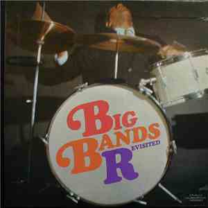 Various - Big Bands Revisited
