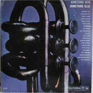 Various - Something New, Something Blue - Arranged By Manny Albam / Teddy C ...